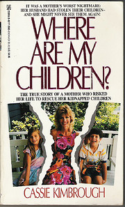 Where Are My Children? de Cassie Kimbrough