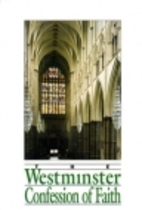 Westminster Confession of Faith by…