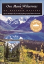 One Man's Wilderness: An Alaskan Odyssey by…