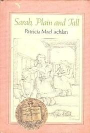 Sarah, Plain and Tall – tekijä: Patricia…