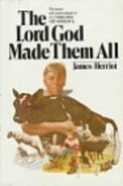 The Lord God Made Them All – tekijä:…