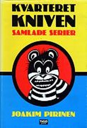 Kvarteret Kniven. Samlade serier von Joakim…