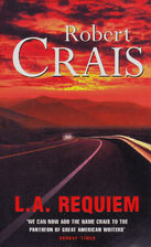 L.A. Requiem by Robert Crais L.A. Requiem by Robert Crais