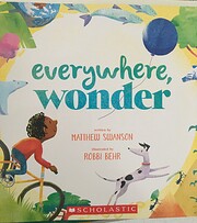 Everywhere, Wonder por Matthew Swanson