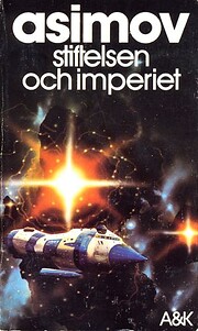 Stiftelsen och imperiet by Isaac Asimov