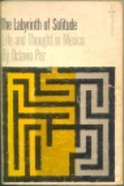 The Labyrinth of Solitude Life and Thought…