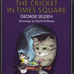 The Cricket in Times Square by George Selden | LibraryThing