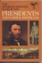 American Heritage Book of the Presidents ...…