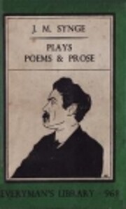 Plays, poems, and prose – tekijä: J. M.…
