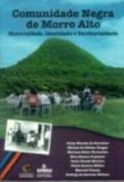 Comunidade Negra De Morro Alto.…