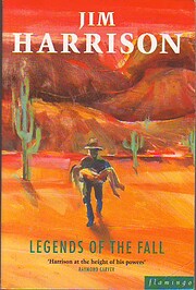 Legends of the Fall af Jim Harrison