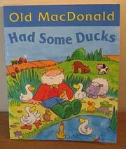 Old MacDonald Had Some Ducks by Nicola…