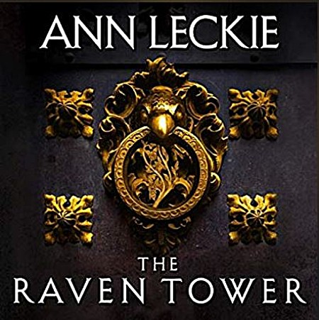 The Raven Tower - Ann Leckie