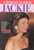 A Woman Named Jackie by C. David Heymann