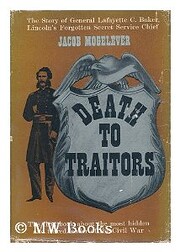 Death to Traitors: The Story of General…
