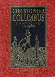 Christopher Columbus: His Life and Discovery…