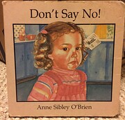Don't Say No-Board Book por Anne Sibley…