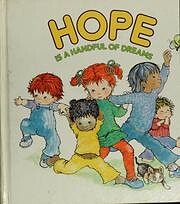 Hope is a handful of dreams av June Dutton