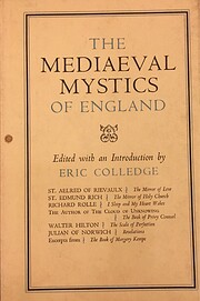The mediaeval mystics of England av Edmund…