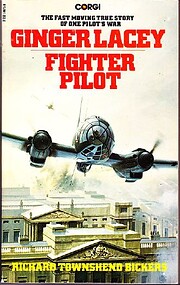 Ginger Lacey: Fighter Pilot de Richard…