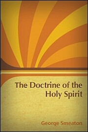 The Doctrine Of The Holy Spirit (1882) de…