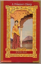 Jodh Bai: Diary of a Rajput Princess (A…