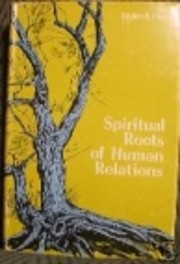 Spiritual Roots of Human Relations af…