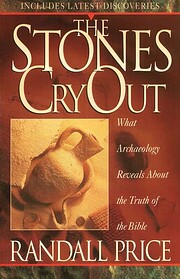 The Stones Cry Out: What Archaeology Reveals…