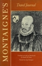 Montaigne's Travel Journal by Michel de…