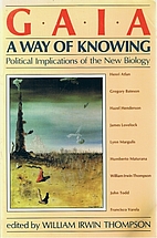 Gaia, a Way of Knowing: Political…