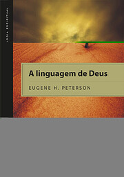 A linguagem de Deus by Eugene H. Peterson