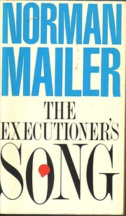 The Executioner's Song von Norman Mailer