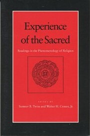 Experience of the Sacred: Readings in the…
