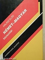 Német - magyar kéziszótár = Deutsch -…