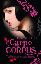 Carpe Corpus by Rachel Caine