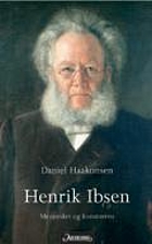 Henrik Ibsen : mennesket og kunstneren by…