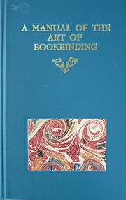 MANUAL OF THE ART OF BOOKBINDING Originally…
