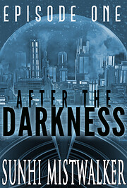 After The Darkness: Episode One von SunHi…