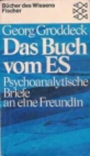 Buch vom es, Das: psychoanalytische Briefe…