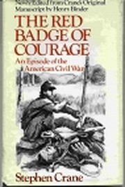The red badge of courage : an episode of the…