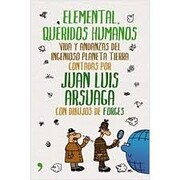 Elemental, queridos humanos: vida y andanzas…