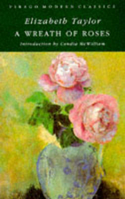 A Wreath of Roses by Elizabeth Taylor