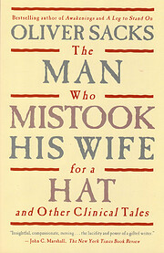 The Man Who Mistook His Wife For A Hat: And…