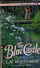 The Blue Castle by L. M. Montgomery
