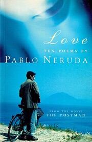 Love: Ten Poems – tekijä: Pablo Neruda