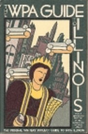 THE WPA GUIDE TO ILLINOIS (American Guide)…