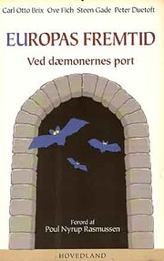 Europas fremtid - Ved dæmonernes port by…