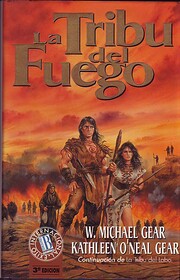La Tribu del Fuego av W.Michael Gear y…