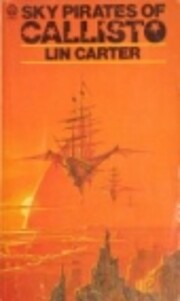 Sky pirates of Callisto – tekijä: Lin…