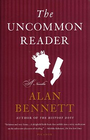 The Uncommon Reader: A Novella de Alan…